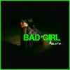 Azura Ceo - Bad Girl - Single